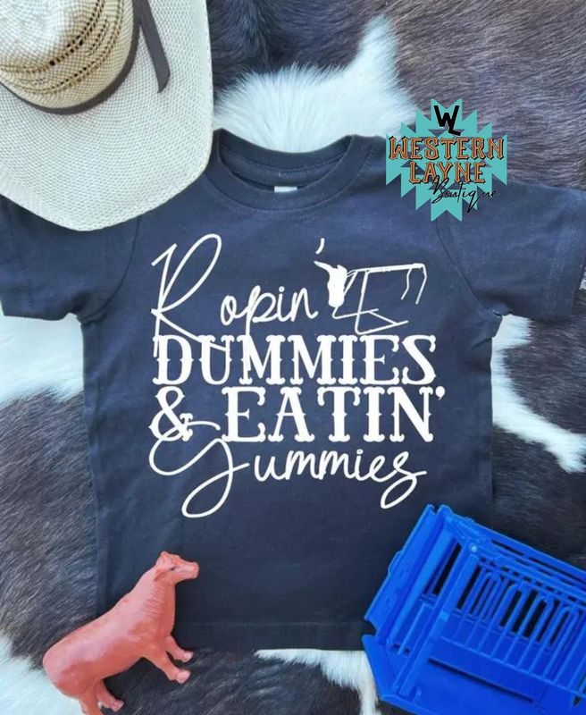 Ropin' Dummies & Eatin' Gummies T-Shirt